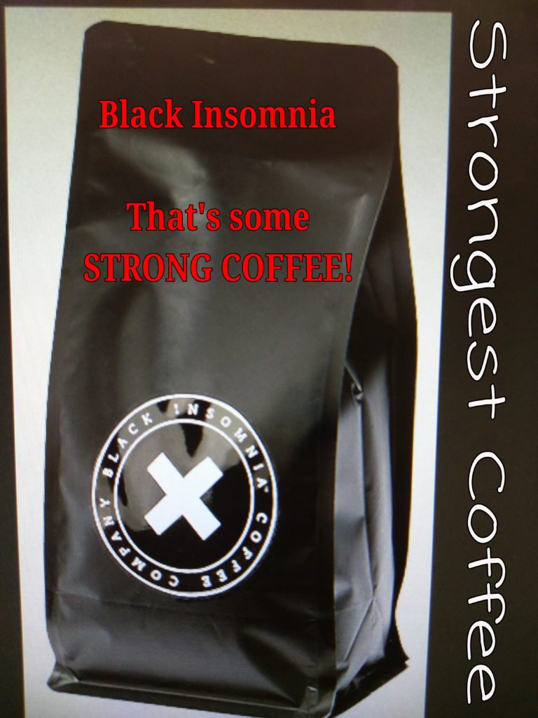 black insomnia strong coffee